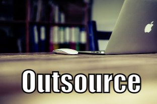 Outsource! (Tips to be More Productive – 30 of 30)