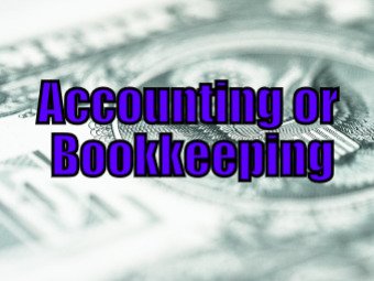 Accounting or Bookkeeping