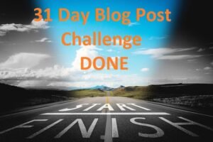31 Blog Post Challenge Day 33